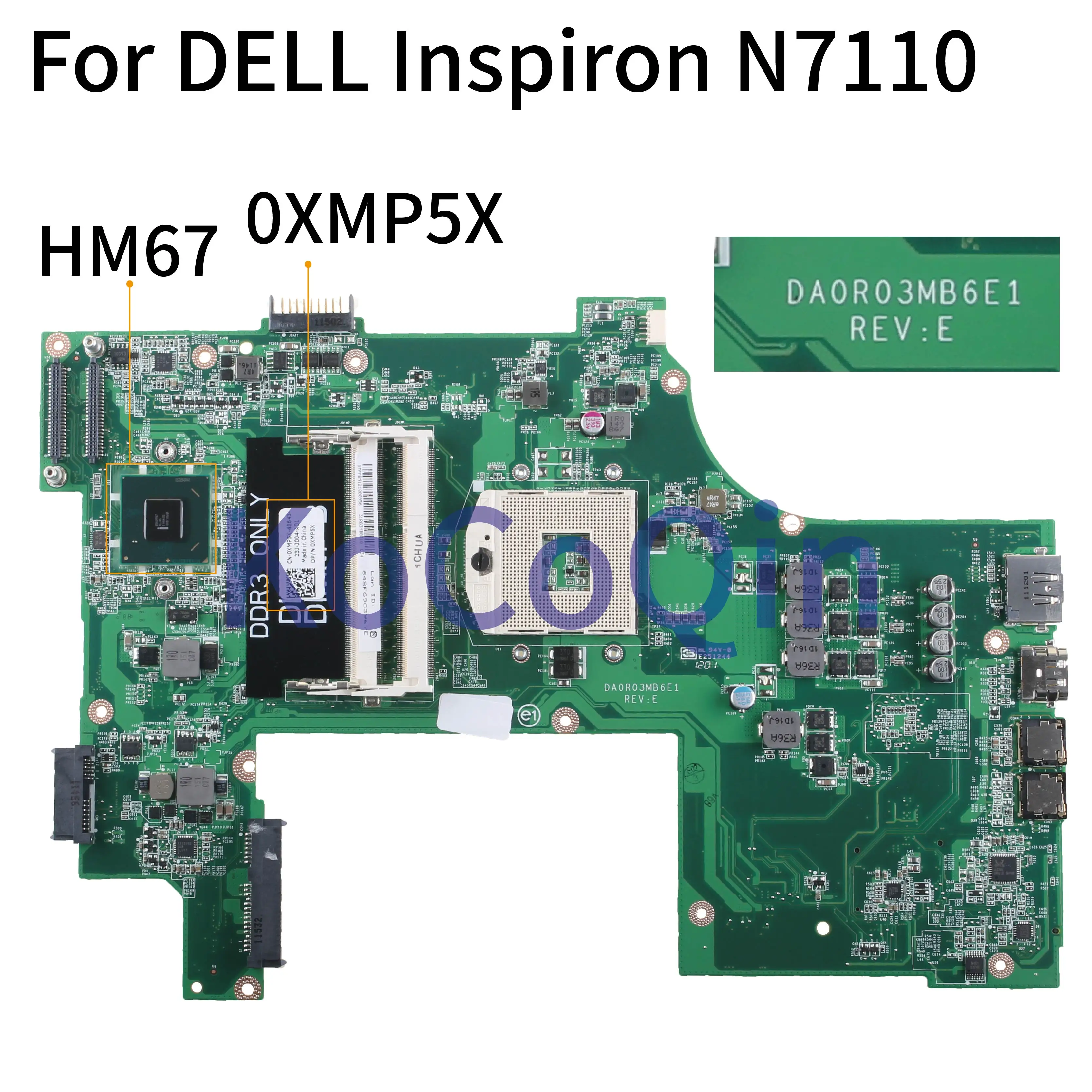 KoCoQin материнская плата для ноутбука DELL Inspiron 17R N7110 HM67 материнская плата CN-0XMP5X 0XMP5X DA0R03MB6E1