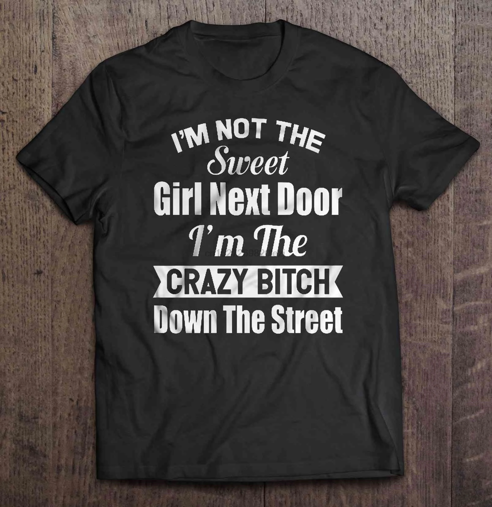 I Not The Sweet Girl Next Door IM Crazyharajuku уличная одежда рубашка Mendown уличные футболки |