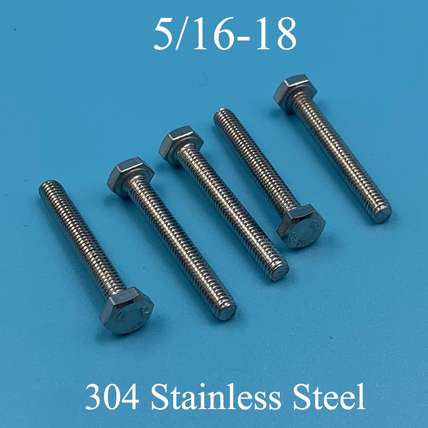 

5/16-18*1-3/4 2 2-1/4 2-1/2 2-3/4 3 Inch Length 304 Stainless Steel US UNC Coarse Thread Screw External Hex Cap Hexagonal Bolt