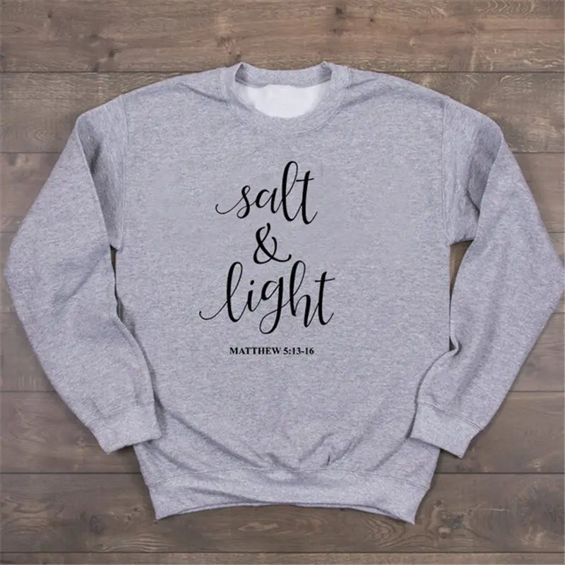 Salt& Light/Повседневная Женская толстовка с графическим рисунком; стильные Стильные топы; большие размеры; христианская толстовка с круглым вырезом; пуловер; Прямая поставка