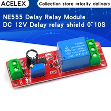 NE555 DK555 temporizador interruptor módulo de desconexión ajustable Módulo de relé de retardo de tiempo DC 12V delay relay shield 0 ~ 10S