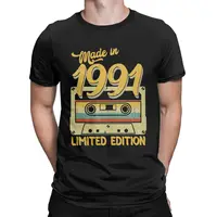 Made In 1991 Limited Edition T-Shirts 30th Birthday Gift Men T Shirt Amazing T Shirt Men Tshirt Harajuku Streetwear
