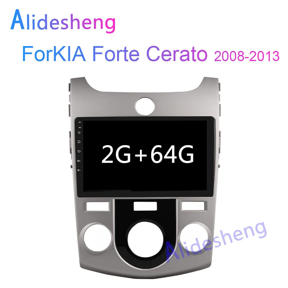 2G ram Android 9,0 автомобильный мультимедийный плеер для KIA Forte(MT) Cerato 2 2008 2009 2010 2011 2012 2013 автомобильный Радио gps навигация - Цвет: 2G 64G