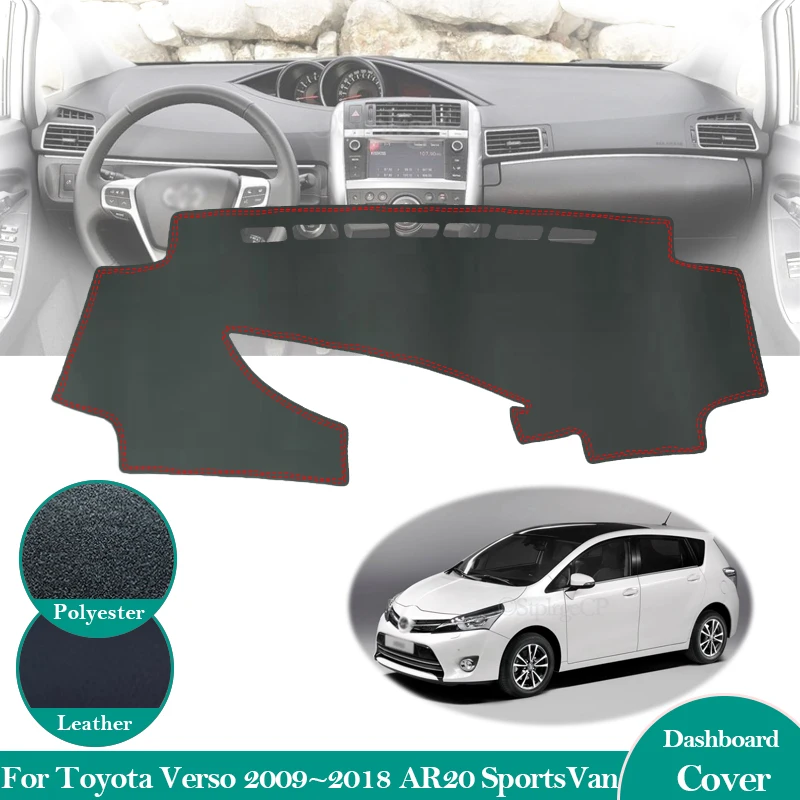 

Нескользящий кожаный коврик для Toyota Verso 2009 ~ 2018 AR20 SportsVan, накидка на приборную панель, солнцезащитный козырек, накидка, коврик, аксессуары для автомобиля