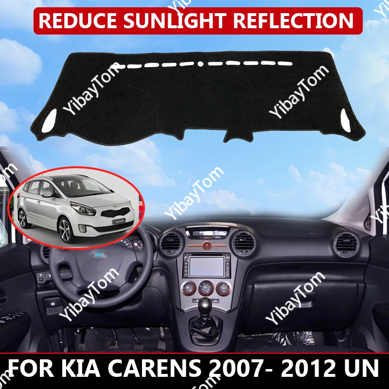 KIA Carens 2007 2012 용 자동차 대시 보드 커버 UN Mat Protector Sun Shade Dashmat