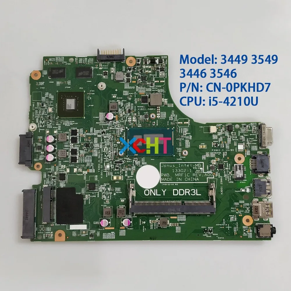 

CN-0PKHD7 0PKHD7 PKHD7 13302-1 w I5-4210U CPU w N15V-GM-S-A2 GPU for Dell 3446 3546 NoteBook PC Laptop Motherboard Mainboard