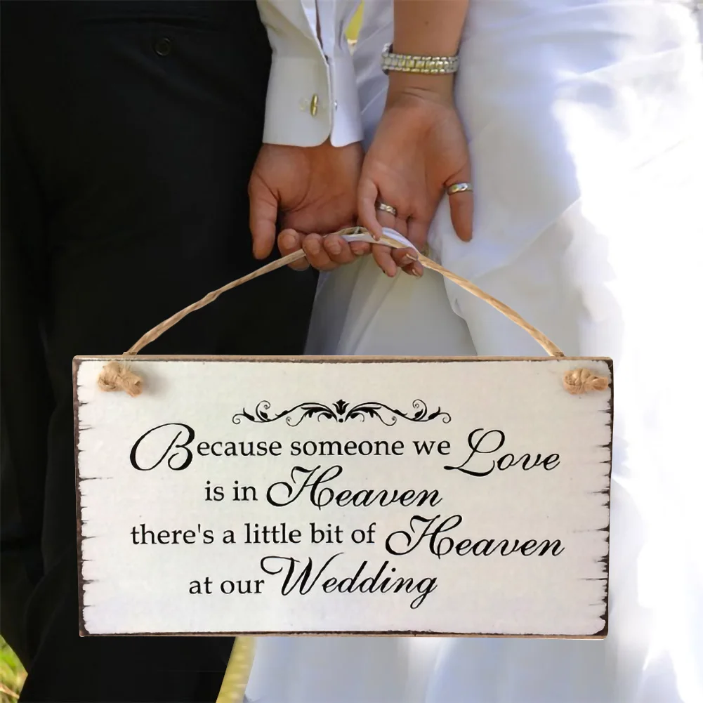 Because Someone We love is in Heaven Wedding Sign Memorial Hanging Plaque Wooden Hanging Board Decoration