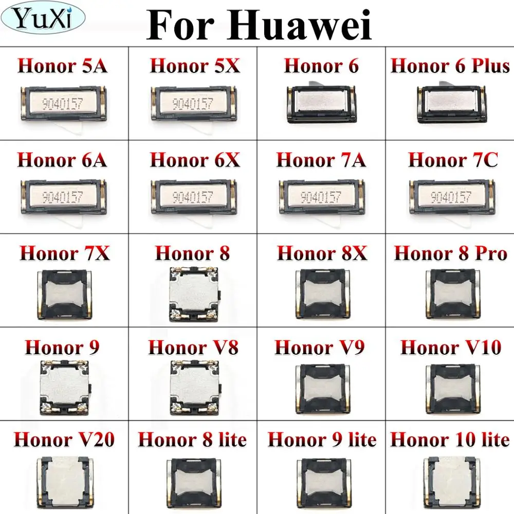 YuXi Top Front Earpiece Ear Speaker Receiver For Huawei Honor 6 Plus 7A 7C 7X 6A 6X 5A 5X V8 V9 V10 V20 8 9 10 Lite Repair Parts | Мобильные