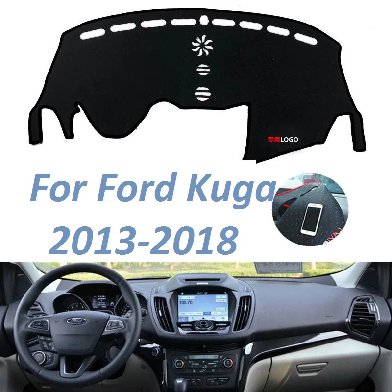 For Ford Kuga 2013 2014 2015 2016 2017 2018 Left Right Hand Drive Non Slip Dashboard Cover Mat Instrument Carpet Car Accessories |