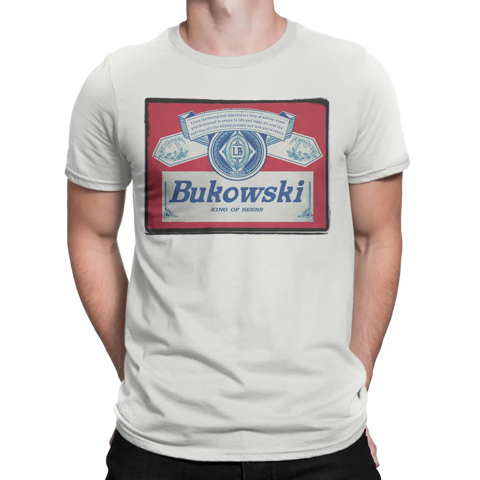 Charles Bukowski Budweiser Премиум Футболка писатель Kerouac Spoof Beer Pre хлопковая футболка для