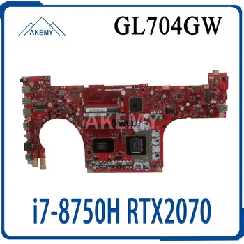 

GL704GW Motherboard i7-8750H RTX2070 For ROG For Asus GL704 GL704G GL704GW Laptop motherboard GL704GW Mainboard (Exchange)! !