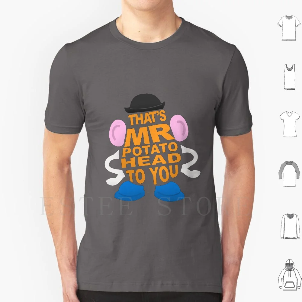 Questo È Mr To You T Shirt Uomo Cotone 6Xl Patate Mr Patate Testa Mr Patate Testa Rex Woody Buzz Bo Peep 3 4