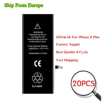

20pcs Top Batteries For iPhone 8 Plus New Cellphone Battery 2691mAh Real Capacity for iPhone 8plus Factory Wholesale Fast Ship