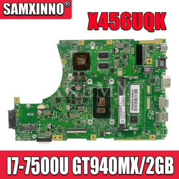 

X456UQK Laptop motherboard For Asus X456UVK X456UV X456UQ X456U original mainboard DDR4 4GB-RAM I7-7500U GT940M