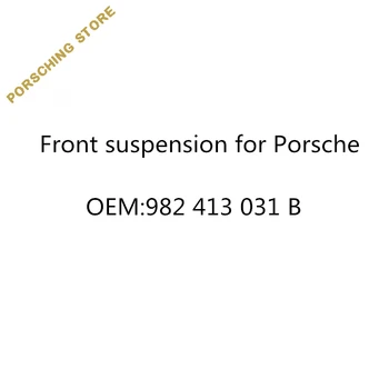 

Front suspension for Porsche OEM:982413031B