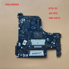 PALUBEIRA FOR Lenovo G70-35 Laptop Motherboard CG70A NM-A671 WITH A6 CPU Test work