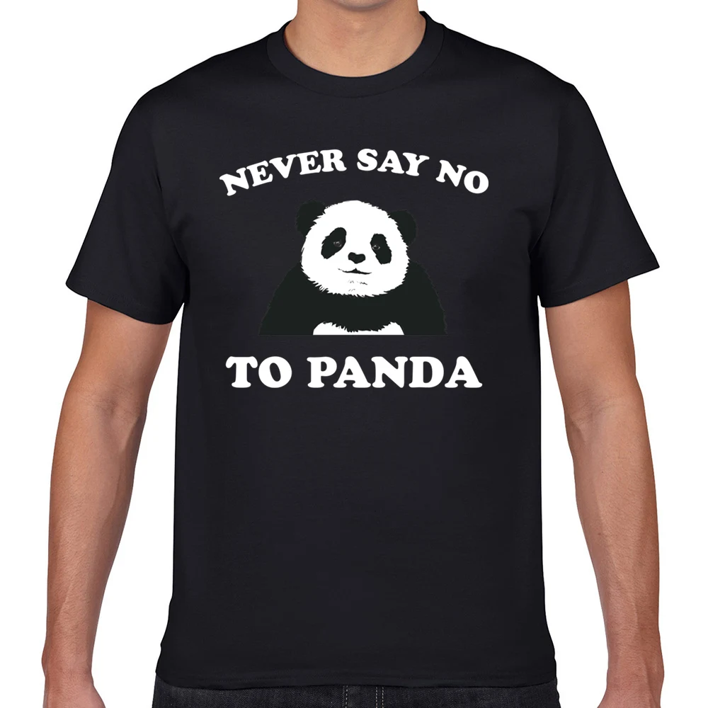 Tops T Shirt Men never say no to panda white super Sexy Harajuku Geek Print Male Tshirt XXXL | Мужская одежда