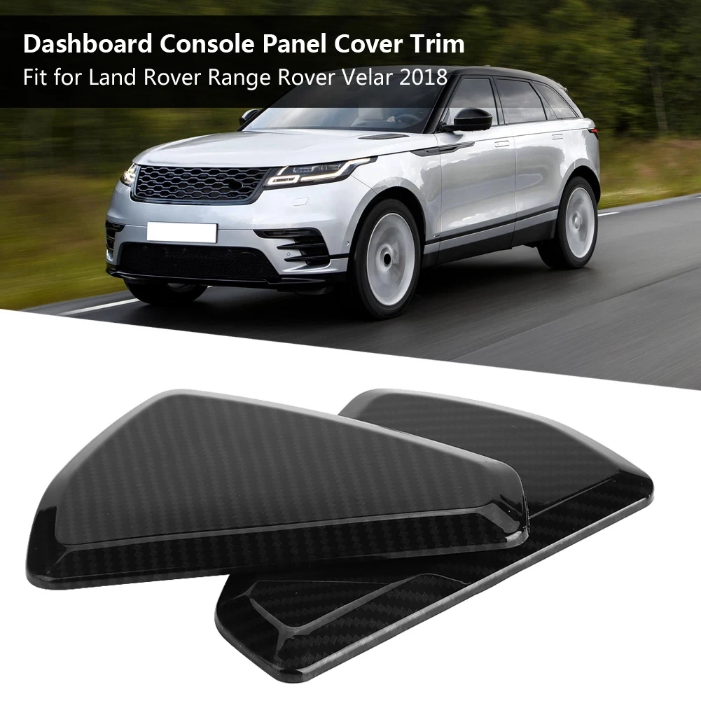 

2Pcs ABS Inner Car Dashboard Console Panel Cover Trim Decoration Universal for Land Rover Range Rover Velar 2018 Panel Trim