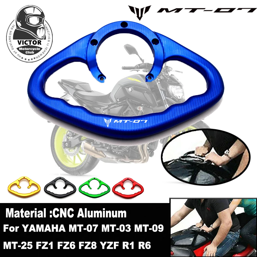 

For YAMAHAMT-07 MT-03 MT-09 FZ1 FZ6 FZ6N FZ8 XJ6 YZF-R1 CNC Motorcycle Passenger Handles The Fuel Tank Grab Bar Handle Armres