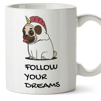 

Funny and Original Mug FOLLOW YOUR DREAMS Gift Ceramic Mug 11 Oz