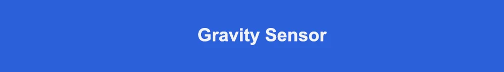 Gravity Sensor标题