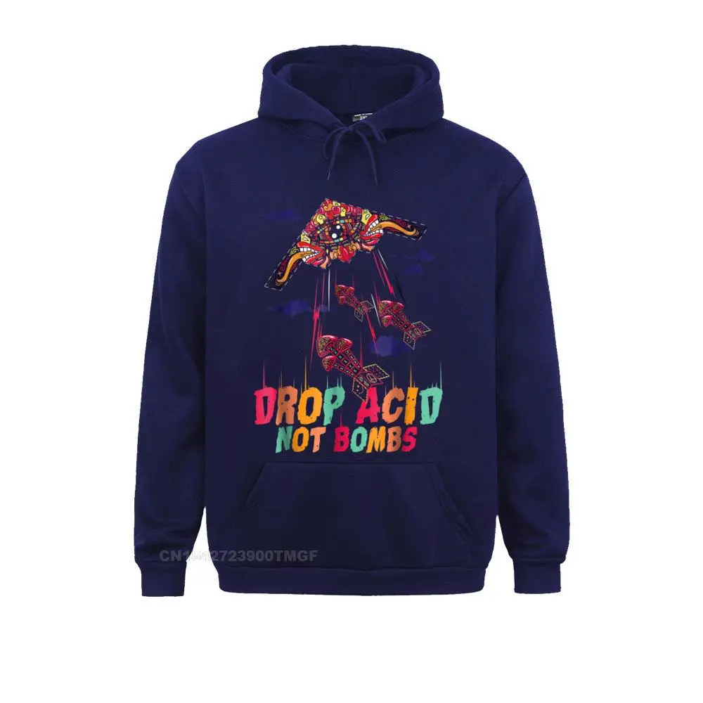 Funny Drop Acid Not Bombs T-Shirt Psychedelic LSD Love__20814 Hoodies Hip Hop Casual Long Sleeve Men's Sweatshirts Party Hoods Funny Drop Acid Not Bombs T-Shirt Psychedelic LSD Love__20814navy