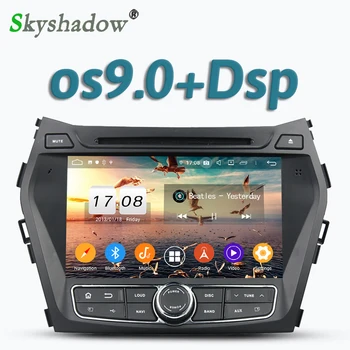 

DSP IPS Android 9.0 8Core 4G RAM Car DVD Player GPS Google Map RDS Radio WIFI Bluetooth 5.0 For Hyundai IX45 Santa Fe 2013 2014
