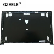 GZEELE аксессуары для ноутбуков Чехол для ноутбука MSI PE60 2QE-044XCN lcd задняя крышка для экрана