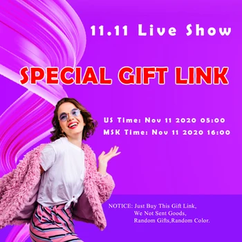 

11.11 Live Stream Special Gift Link, Just Buy This Gift Link, We Not Sent Goods, Random Gifts，Random Color,