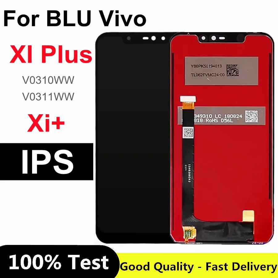 

6.2" For BLU Vivo XI Plus LCD V0310WW V0311WW LCD Display Touch Screen Digitizer Assemble for Blu Vivo Xi+ XIPlus LCD