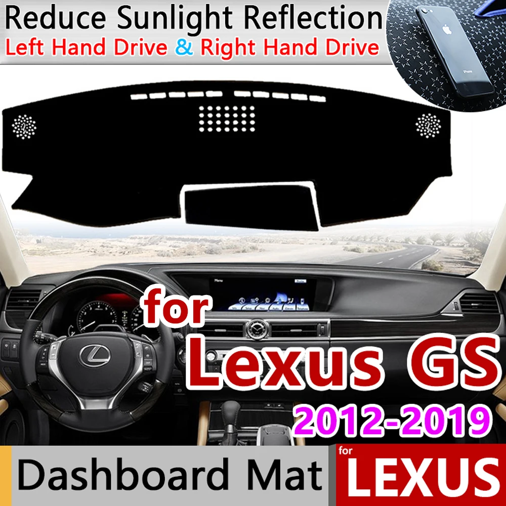 Для Lexus GS L10 250 350 300h 400h 200t 2012~ Противоскользящий коврик для приборной панели Защита от солнца Dashmat автомобильные аксессуары для накидки коврик