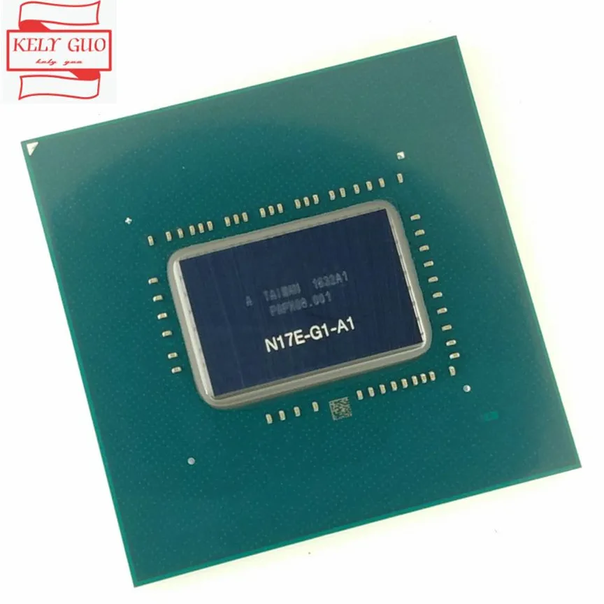 100% ใหม่ Original N17E G1 A1 N17E G1 A1 BGA ชิปเซ็ต|chipset|chipset ...