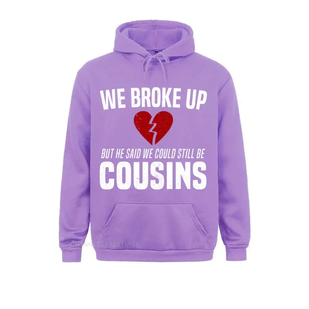  We Broke Up Still Cousins Funny Redneck Break Up Gag Joke Sweatshirt__B10768 Student Sweatshirts Printing Hoodies Cheap Sportswears Long Sleeve We Broke Up Still Cousins Funny Redneck Break Up Gag Joke Sweatshirt__B10768purple