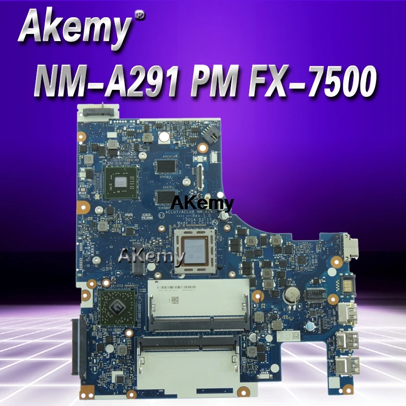 

Z50-75 mainboard For Lenovo Z50-75 G50-75M G50-75 motherboard ACLU7/ACLU8 NM-A291 Rev1.0 with FX-7500 CPU Test 100%