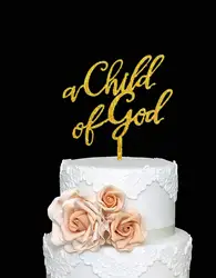 Акриловый Топпер для торта «Child Of God» для крещения, крещения, посвящения или первого причастия (золото)