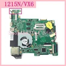 1215N/VX6 материнская плата для ноутбука ASUS EEE PC 1215N/VX6 1215N 1215 материнская плата, протестированная на, полностью протестированная