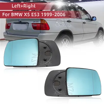 

Left & Right Side Blue Heated Door Wing Mirror Glass For BMW X5 E53 1999-2006 3.0i 4.4i Rearview Heating Mirror Wide Angle Glass