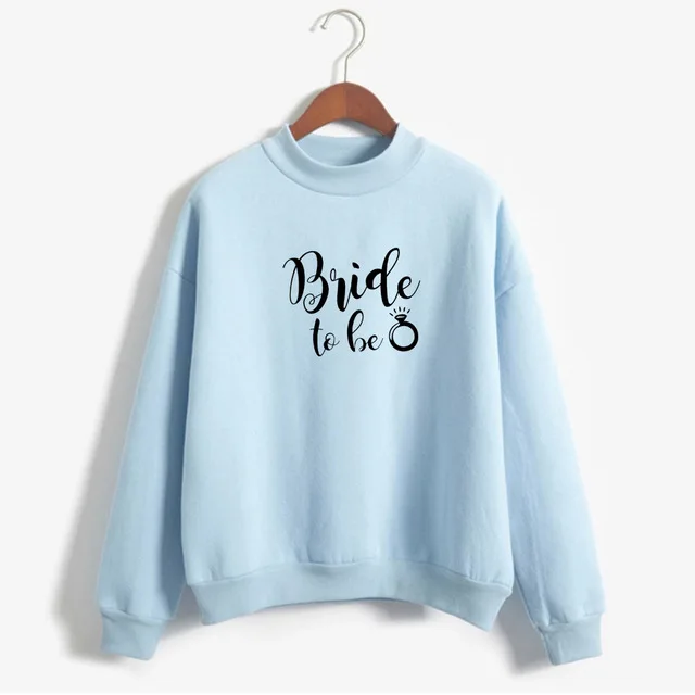 Lovely-BRIDE-TO-BE-bride-squad-hoodies-romantic-gift-for-her-women-fashion-beautiful-O-neck.jpg_.webp_640x640 (9)