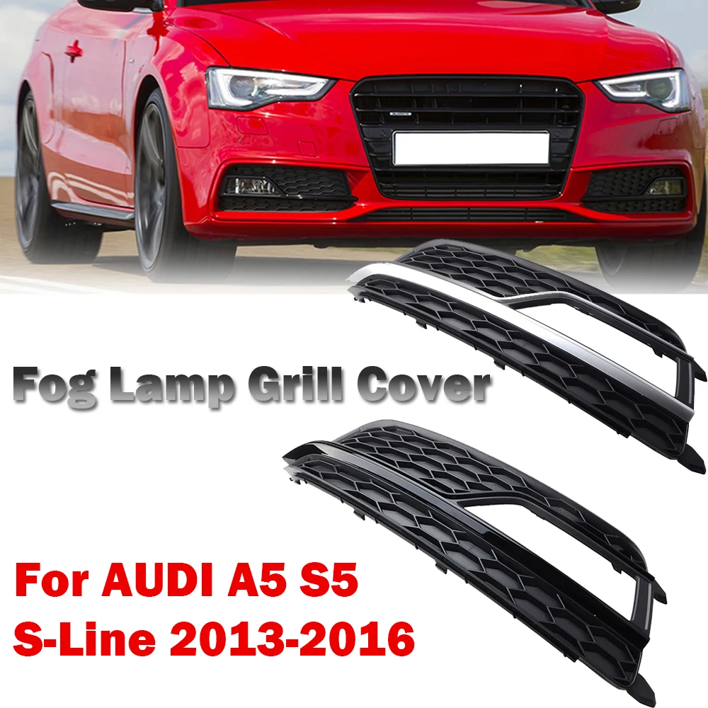 

Front Bumper Fog Light Lamp Grill Cover Closed Cellular Grid For AUDI A5 S5 S-Line 2013-2016,Car Accessories,Chrome,Black Line