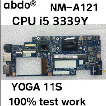 Abdo VIUU4 NM-A121 материнская плата для lenovo YOGA 11S ноутбук материнская плата процессор i5 3339Y DDR3 тестовая работа