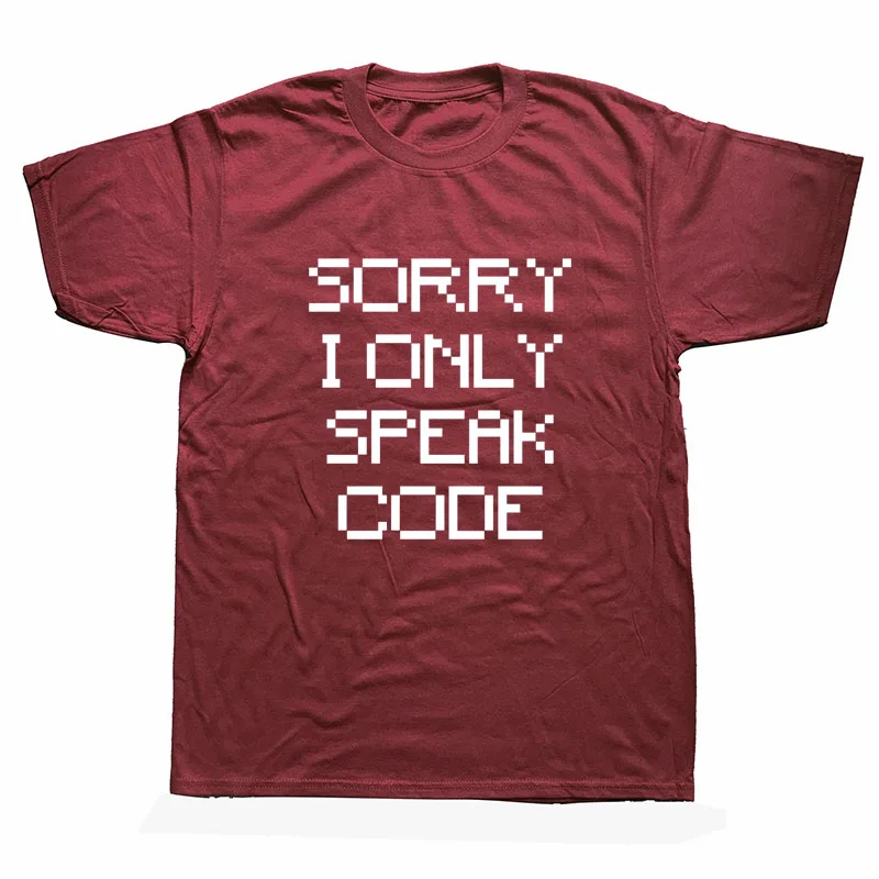 Забавная футболка с надписью «Sorry I Talk Code Programmer», Повседневная футболка с коротким рукавом для мужчин - Цвет: CHESTNUT