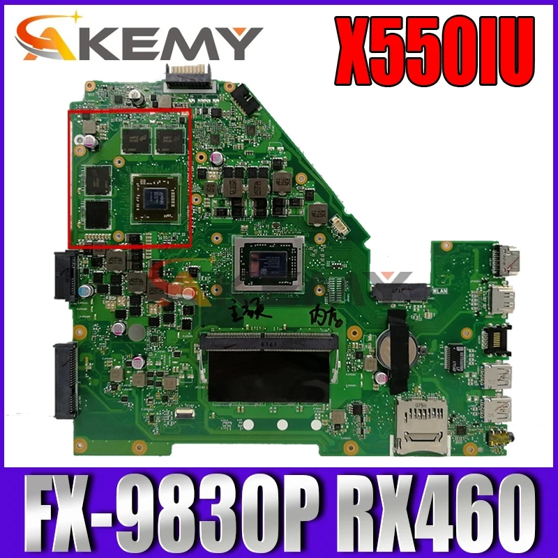 Akemy X550IU материнская плата для ноутбука ASUS X550IK X550I VX50I оригинальная 4GB-RAM FX-9830P RX460-2GB |