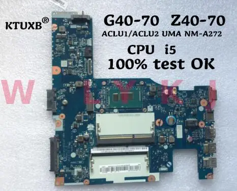 KTUXB Lenovo ACLU1/ACLU2 UMA NM-A272 материнская плата для ноутбука G40-70 Z40-70 ноутбук процессор i5