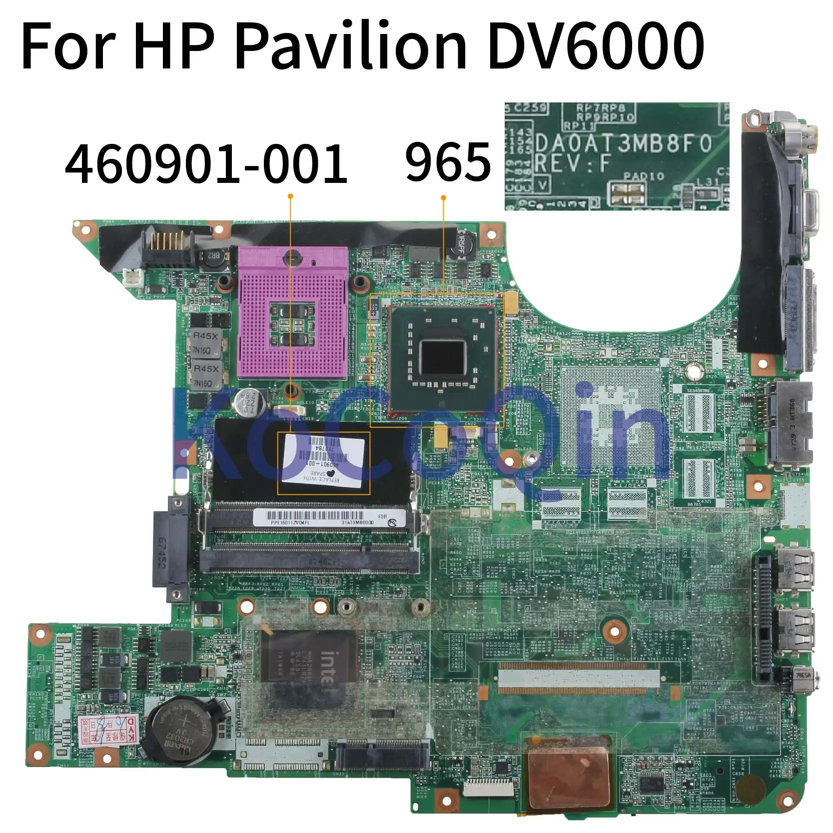Материнская плата KoCoQin для ноутбука HP Pavilion DV6000 V6000 материнская 460901-001 965 DDR2 |