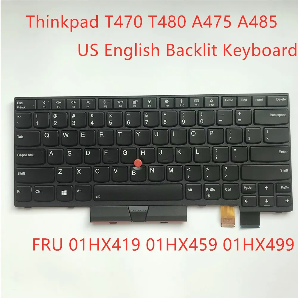 

Новая Оригинальная английская клавиатура с подсветкой для Lenovo ThinkPad T470 T480 A475 A485 подсветка Teclado FRU 01HX419 01HX459 01HX499