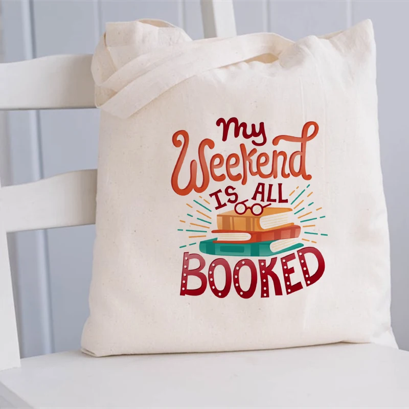 Women Canvas Shoulder Bags My Weekend Is All Booked Print Ladies  Handbag Casual Totes Literary Books Bag Shopping Bag for Girls 