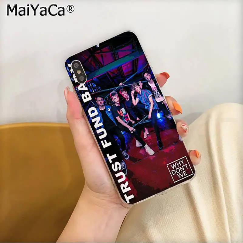 MaiYaCa Why don't we TPU Прозрачный чехол для телефона, чехол для iPhone 11 pro XS MAX 8 7 6 6S Plus X 5 5S SE XR