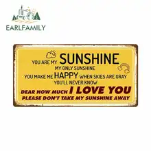 *#Best Price EARLFAMILY 13cm x 6.6cm for You Are My Only Sunshine Sign Car Stickers Vinyl Bumper RV VAN Car Accessories JDM Graphics Cartoon *#Best Price EARLFAMILY 13cm x 6.6cm for You Are My Only Sunshine Sign Car Stickers Vinyl Bumper RV VAN Car Accessories JDM Graphics Cartoon