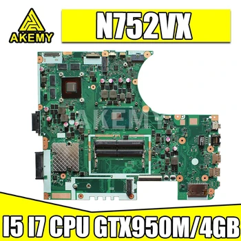 

Akemy N752VX I5-6300 / I7-6700HQ CPU GTX950M/4GB laptop motherboard For Asus N752 N752V N752VX N752VW laptop Motherboard
