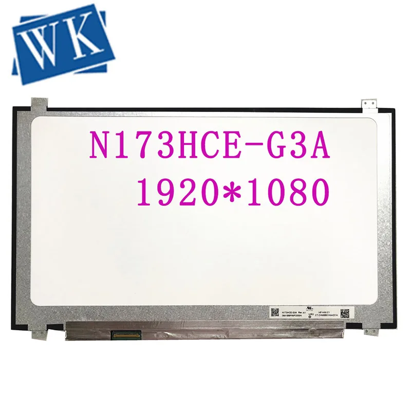 N173HCE-G3A N173HCE G3A B173HAN03.0 B173HAN03.1 B173HAN03.2 17," FHD ЖК-дисплей Экран ips Дисплей Панель 144 Гц 72% NTSC